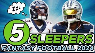 5 SLEEPERS Fantasy Football 2024