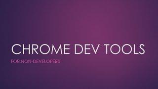 Chrome Developer Tools - Video Tutorial