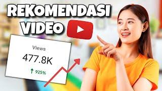 Cara Rekomendasi Video YouTube yang Bisa Melejitkan Channel