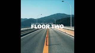 FLOOR TWO - @TM Radio.com - Episode 099_mja music switzerland 2024