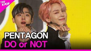 PENTAGON, DO or NOT (펜타곤, DO or NOT) [THE SHOW 210323]