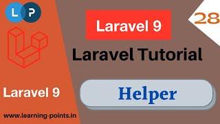 Create custom helper function | Laravel helper | Laravel 9 tutorial | Learning Points