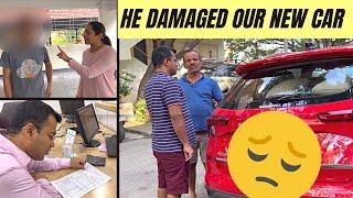 Security damaged our car purposely  9 scratches in key  Rs 90000 for repair ‍️ Sad Day!