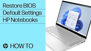 How to Restore BIOS Default Settings | HP Notebooks | HP Support