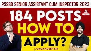 PSSSB Senior Assistant, Inspector 2023 | How To Apply?