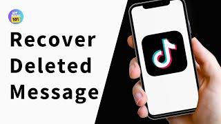 RECOVER DELETED TIKTOK MESSAGES (STEP BY STEP GUIDE)