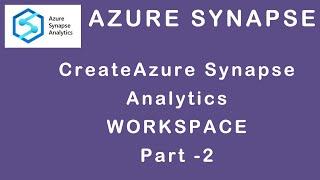 Azure Synapse Analytics Workspace || Azure Synapse || Nitya CloudTech || Azure Tutorial