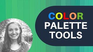 All the Color Palette Tools You'll Ever Need (For Non-Designers Too) 