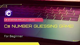 C# Starter Project Ideas (Number Guessing Game ) Only 1 minutes For C# programming Beginner