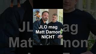 JLo mag Matt Damon NICHT