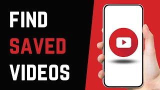 How to Find Saved Videos on YouTube Mobile App (iPhone & Android)