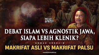 DEBAT ORANG ISLAM VS AGNOSTIK JAWA, SIAPA LEBIH KLENIK?