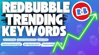 Find Redbubble Trending Keywords