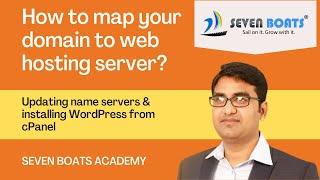 How To Map Domain Name to Web Hosting by Updating Name Servers & Install WordPress Using Cpanel