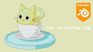 Cat in Coffee Cup Overview | Blender 3D