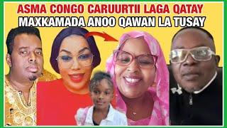 ASMA CONGO GABARTAYDII AYAY IGA QAATEEN ANOO QAWAN AYAY VIDEO MAXKAMADA TUSEEN SUNXANALLAH