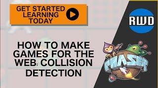 Phaser: How to Make Games for the Web - Collision Detection and User Input