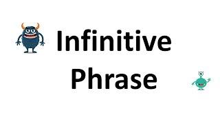 Infinitive Phrase