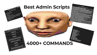 BEST Admin Scripts for ROBLOX | 4000+ COMMANDS ! | PASTEBIN