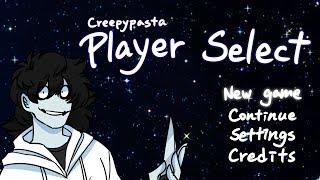 Player Select (MEME)(Creepypasta)