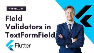 Field Validators in TextFormField | Flutter Course 2022