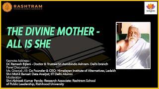 The Divine Mother - All is SHE | Rashtram School | #SangamTalks