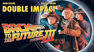Double Impact Back to the Future 3