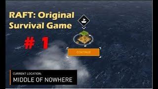 GETTING STARTED | RAFT: Original Survival Game GAMEPLAY Part 1