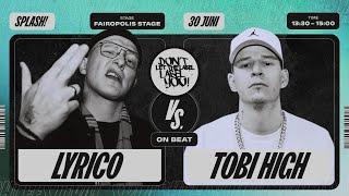 Lyrico vs Tobi High ⎪ On Beat Rap Battle @ splash! 25 ⎪ DLTLLY