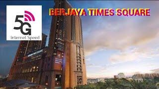 [4K] BERJAYA TIMES SQUARE 5G INTERNET SPEED, MALAYSIA 15022023