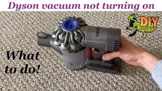 Dyson vacuum not turning on - Lets get it fixed!