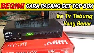 Cara pasang stb luby dvb t2 01 ke tv tabung