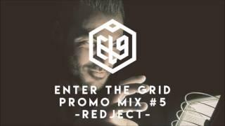 Enter The Grid Promo Mix 005 by Redject