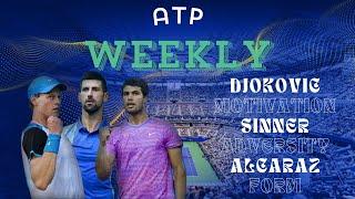 ATP Weekly: US Open Preview - Djokovic motivation? Sinner adversity? Alcaraz form?