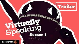 Virtually Speaking - Official Trailer