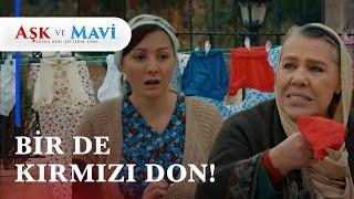 Refika, Hasibe'nin kırmızı donlarını görünce ÇILDIRDI!  -Aşk ve Mavi 7. Bölüm