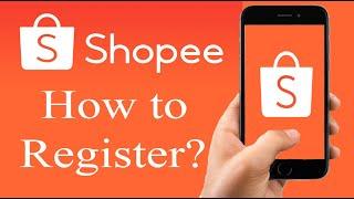 Paano mag register o gumawa ng account sa Shopee | How to create  Shopee account [ New Update ]