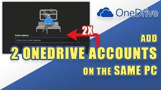 OneDrive - How to Add TWO (or more) Accounts on the Same Computer