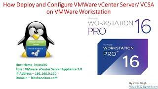 How Deploy and Configure VMWare vCenter Server or VCSA on VMWare Workstation