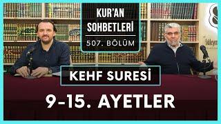 Kehf Suresi 9-15. Ayetler | Kur'an Sohbetleri