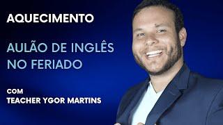 #1 AQUECIMENTO para Webinário Segredos do Inglês!