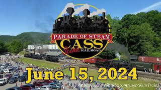 Cass Scenic Railroad 5th Annual Parade Of Steam, June 15, 2024