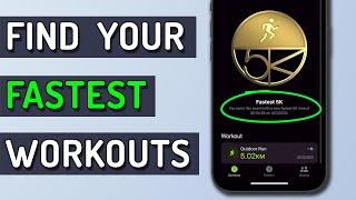 How to Find Fastest Personal Best Workout on Apple Watch and iPhone