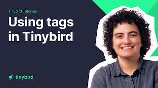 Tinybird Tags