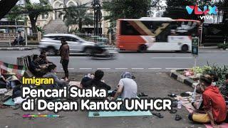 Imigran Pencari Suaka Padati Depan Kantor UNHCR