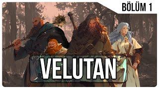 VELUTAN Bölüm #1 | TÜRKÇE FRP / RPG w/@Swaggybark @jahreinboss @Burhi  @Killayda