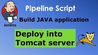 Jenkins Project | Build a JAVA application & Deploy into Tomcat server using Pipeline script