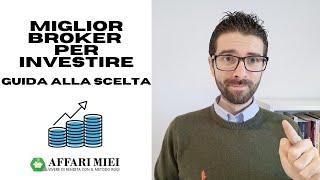 Piattaforme per Investimenti e Trading Online: Come Scegliere il Broker Migliore per te? GUIDA 2021