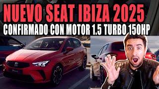 NUEVO SEAT IBIZA 2025  TENDRÁ MOTOR 1.5 TURBO DE 150 CABALLOS