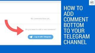 HOW TO ADD COMMENT BOTTOM TO YOUR TELEGRAM CHANNEL